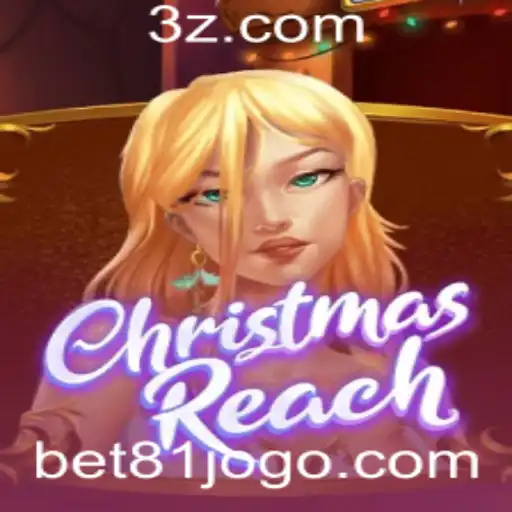 Descubra o Fascinante Mundo de ChristmasReach e o Conceito de Bet 81