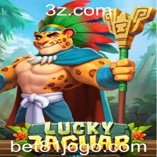 Conheça o Jogo LuckyJaguar e a Estratégia Bet 81